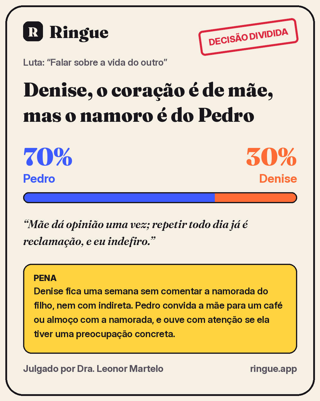 Card da decisão: Denise, o coração é de mãe, mas o namoro é do Pedro